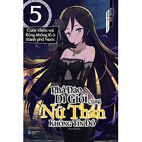 Sách Phá Đảo Dị Giới Cùng Nữ Thần Không Tín Đồ - Tập 5 - Orion Books