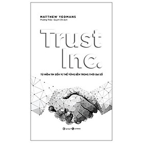 Trust Inc - Từ Niềm Tin Đến Vị Thế Vững Bền Trong Thời Đại Số
