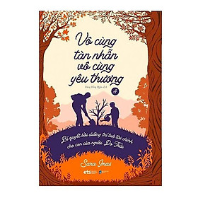 Vô Cùng Tàn Nhẫn Vô Cùng Yêu Thương Tập 4 (Bản Đặc Biệt) - Bản Quyền