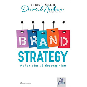 Hình ảnh Brand Strategy - Aaker Bàn Về Thương Hiệu