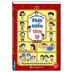 Truyện tranh giúp bé phát triển tâm lý (6-12 tuổi) (In 4 màu) (Sách bản quyền)