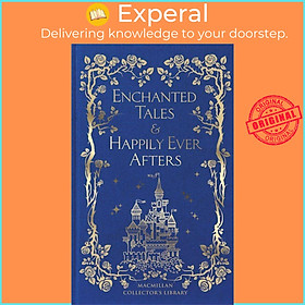 Sách - Enchanted Tales - & Happily Ever Afters by Various (UK edition, hardcover)