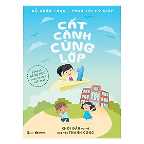 Cất cánh cùng lớp 1 – Bản Quyền