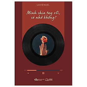 Sách - Mình Chia Tay Rồi, Có Nhớ Không?