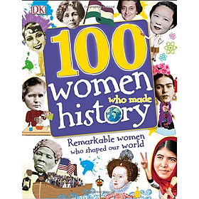 Download sách 100 Women Who Made History