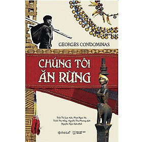 [ThangLong Bookstore]Chúng tôi ăn rừng