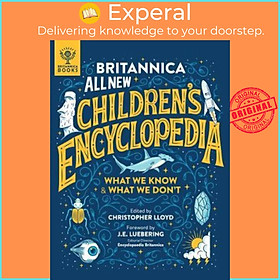 Sách - Britannica All New Children's Encyclopedia : What We Know & What We  by Christopher Lloyd (UK edition, hardcover)