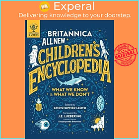 Sách - Britannica All New Children's Encyclopedia : What We Know & What We by Christopher Lloyd (UK edition, hardcover)