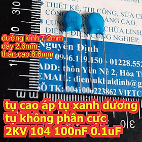 20 con tụ cao áp tụ xanh dương tụ không phân cực 2KV 104 100nF 0.1uF kde6996