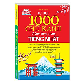 Sách - Tự học 1000 chữ KANJI thông dụng trong tiếng Nhật(bìa mềm)