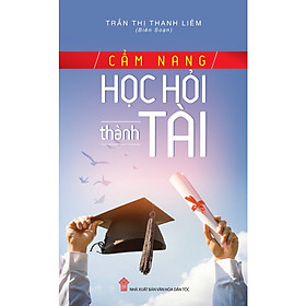Cẩm Nang Học Hỏi Thành Tài