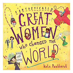 [Download Sách] Fantastically Great Women Who Changed The World : Gift Edition