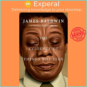 Sách - The Evidence of Things Not Seen by James Baldwin (UK edition, paperback)