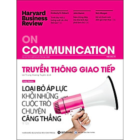 Sách Harvard Business Review - ON COMMUNICATION - Truyền Thông Giao Tiếp