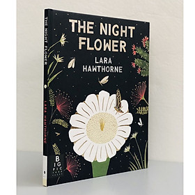 Hình ảnh sách Sách - The Night Flower - Sách Nói Về Loài Hoa Xương Rồng Nở Về Đêm, Cây Xương Rồng Saguaro Trên Sa Mạc Sonoran Ở Arizona - Nhà Sách Giáo Dục Quốc Tế, Bìa Cứng, In Màu