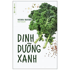 Dinh Dưỡng Xanh Tái Bản 2021