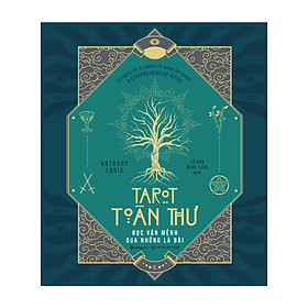 Tarot Toàn Thư - Đọc Vận Mệnh Qua Những Lá Bài