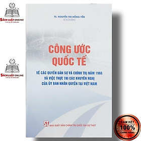 Hình ảnh Sách - Công ước quốc tế về các quyền dân sự và chính trị năm 1966...