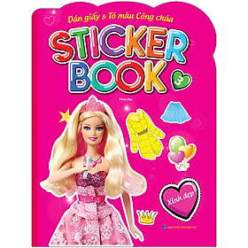 Sticker Book - Giấy Dán & Tô Màu Công Chúa 3 - Xinh Đẹp (Tặng Kèm 4 Trang Sticker Dán Hình)