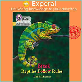 Sách - Reptiles Break Rules - Phase 5 Set 5 by Isabel Thomas (UK edition, paperback)