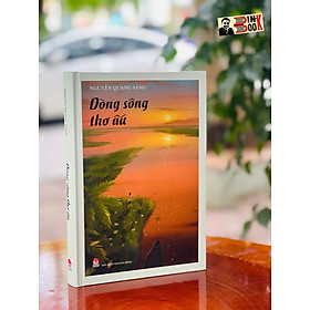 Hình ảnh [bìa cứng minh họa màu giấy mỹ thuật] DÒNG SÔNG THƠ ẤU – Nguyễn Quang Sáng – Bìa cứng - ấn bản kỷ niệm 65 năm thành lập NXB Kim Đồng