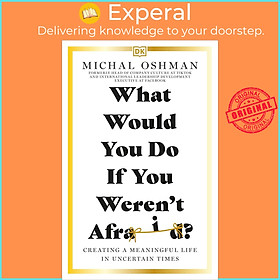 Hình ảnh Sách - What Would You Do If You Weren't Afraid? Discover a Life Filled With Pur by Michal Oshman (UK edition, Paperback)