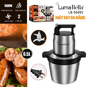 Máy xay thịt 6.5L đa năng công suất cao 1500W xay nhuyễn thịt, rau củ nhanh chóng, Lumabella LB-56003 lưỡi dao sắc bén - HÀNG CHÍNH HÃNG