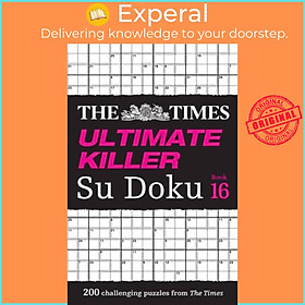 Sách - The Times Ultimate Killer Su Doku Book 16 - 200 of the Deadliest  by The Times Mind Games (UK edition, paperback)