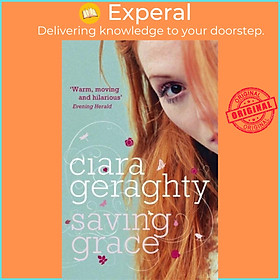 Sách - Saving Grace by Ciara Geraghty (UK edition, paperback)