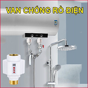 Van chống giật bình nóng lạnh bộ 2 cái, van chống rò điện bình nước nóng hàng cao câp loại tốt