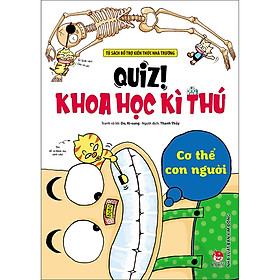 Quiz! Khoa Học Kì Thú: Cơ Thể Con Người