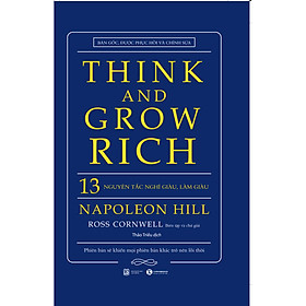 Hình ảnh Think And Grow Rich - 13 Nguyên Tắc Nghĩ Giàu Làm Giàu (Bìa Cứng - Mới)