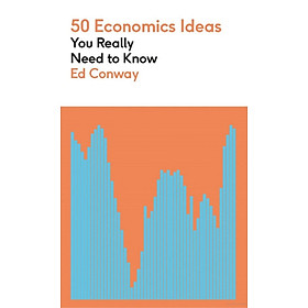 Sách ngoại văn: 50 Economics Ideas You Really Need to Know - Hachette UK Distribution