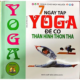 Sách - 7 ngày tập Yoga để có thân hình thon thả ( kèm DVD) -  Nhiều tác giả - NXB Hồng Đức - Minh Lâm