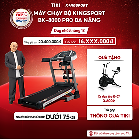 Máy chạy bộ KINGSPORT BK-8000 Pro đa năng, nâng dốc tự động 18%, tốc độ tối đa 14khm/h, kèm đai massage và thanh gập bụng, cân nặng phù hợp từ dưới 75kg