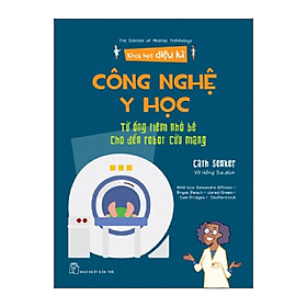 Hình ảnh Khoa Học Diệu Kỳ: Công Nghệ Y Học - Từ Ống Tiêm Nhỏ Bé Cho Đến Robot Cứu Mạng