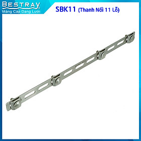 Thanh Nối 11 Lỗ | Nối Máng Lưới Bestray | Splice Bar Kit 11 Holes