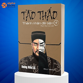 Sách-Tào Tháo Thánh nhân đê tiện tập 9