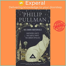 Sách - His Dark Materials : Gift Edition including all thr by Philip Pullman Lucy Hughes-Hallett (UK edition, hardcover)