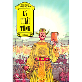 Tranh Truyện Lịch Sử Việt Nam - Lý Thái Tông