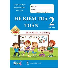 Sách - Combo Đề Kiểm Tra Toán và Tiếng Việt 2 - Kết Nối Tri Thức Với Cuộc Sống - Học Kì 1