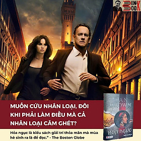 HỎA NGỤC – Dan Brown – bìa cứng – Bách Việt – Nguyễn Xuân Hồng dịch (tái bản 2022)