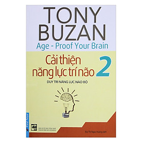 Nơi bán Tony Buzan - Cải Thiện Năng Lực Trí Não 2 (Tái Bản) - Giá Từ -1đ