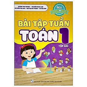 Bài Tập Tuần Toán 1 - Tập 2 (Cánh Diều + Kết Nối + Cùng Học Để Phát Triển Năng Lực)