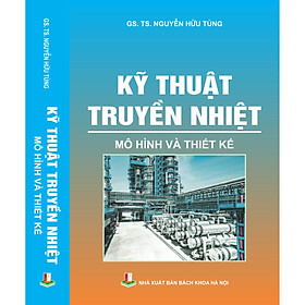 Download sách Kỹ thuật truyền nhiệt - Mô hình và thiết kế