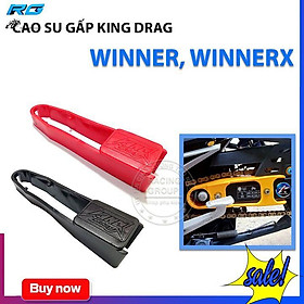 Cao Su Gắp King Drag Cho Xe Máy Winner, Winner X