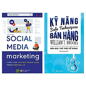 Combo 2 Cuốn: Kỹ Năng Bán Hàng + Social Media Marketing – Chiến Lược Thu Hút Khách Hàng Trong Thời Đại 4.0