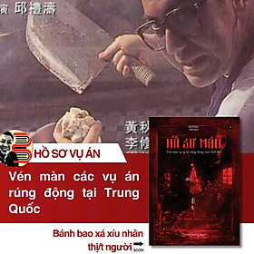 HỒ SƠ MÁU- VÉN MÀN 13 VỤ ÁN RÚNG ĐỘNG MỌI THỜI ĐẠI - Đường (biên soạn) - AZbooks
