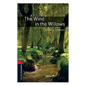 Oxford Bookworms Library (3 Ed.) 3: The Wind in the Willows