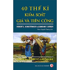 Sách – 40 thế kỉ kiểm soát giá và tiền công